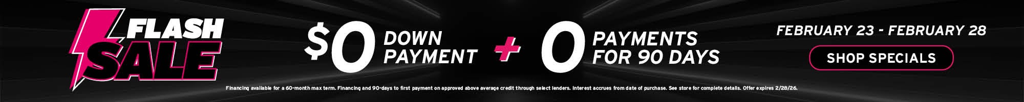 Flash Sale $0 Down payment + Payments for 90 days